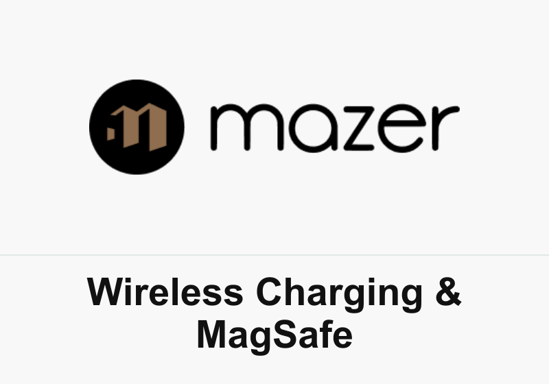 Mazer Wireless Chargers & MagSafe Accessories