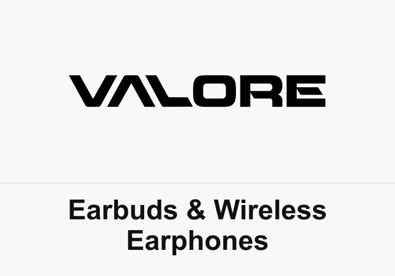 Valore Earbuds & Wireless Earphones